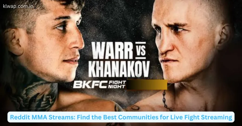 Reddit MMA Streams Find the Best Communities for Live Fight Streaming