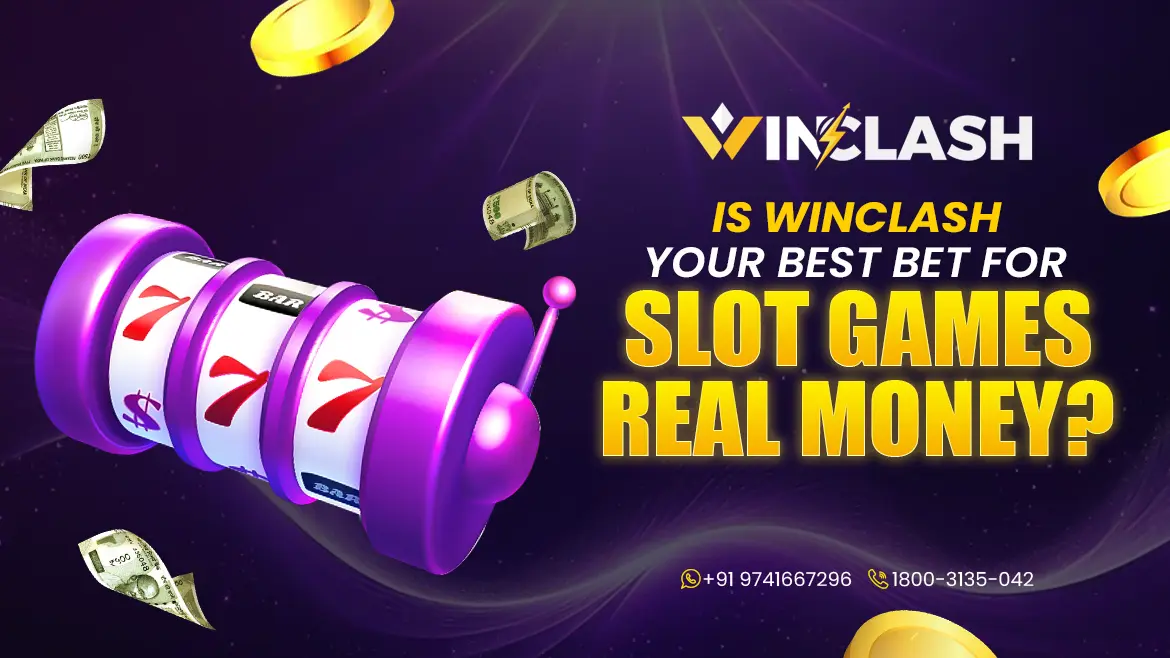 Is WinClash Your Best Bet for Slot Games Real Money?