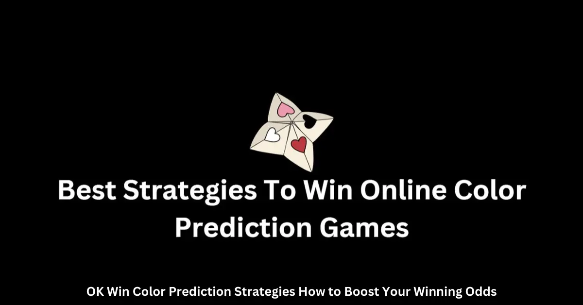 OK Win Color Prediction Strategies How to Boost Your Winning Odds